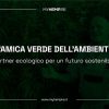 L’amica verde dell’ambiente: partner ecologico per un futuro sostenibile